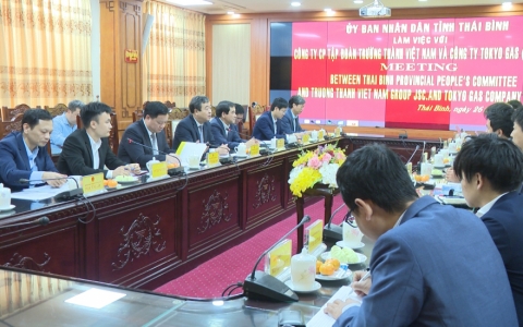 UBND tỉnh Thái Bình làm việc với công ty cổ phần Trường Thành Việt Nam và công ty Toyko Gas Nhật Bản
