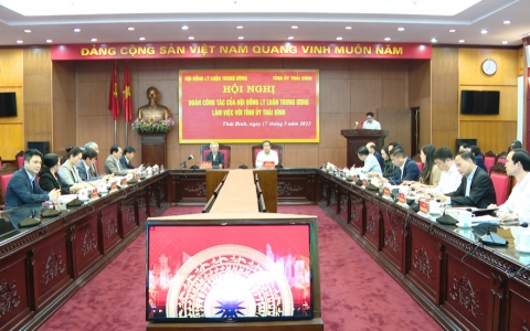 Hội đồng lý luận trung ương làm việc với tỉnh ủy Thái Bình