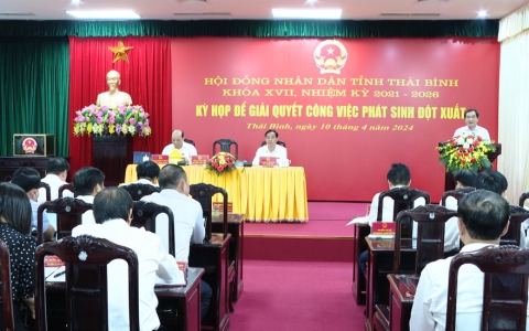 Kỳ họp HĐND tỉnh Thái Bình khóa XVII giải quyết công việc phát sinh đột xuất