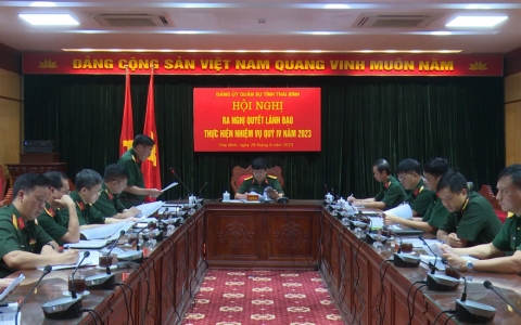 Đảng ủy Quân sự tỉnh ra nghị quyết lãnh đạo nhiệm vụ quý IV