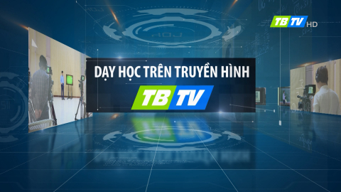 DẠY HOC TRÊN TRUYỀN HÌNH: MÔN SINH HỌC LỚP 9: ẢNH HƯỞNG CỦA NHIỆT ĐỘ VÀ ĐỘ ẨM LÊN ĐỜI SỐNG SINH VẬT, ẢNH HƯỞNG LẪN NHAU GIỮA CÁC SINH VẬT